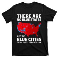 There Are No Blue States Only Big Blue Cities T-Shirt