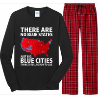 There Are No Blue States Only Big Blue Cities Long Sleeve Pajama Set