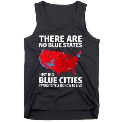 There Are No Blue States Only Big Blue Cities Tank Top