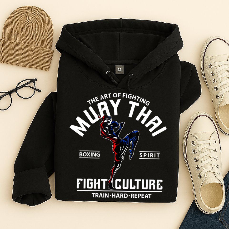 The Art Of Fighting Muay Thai Boxing Spirit Fight Culture Hoodie
