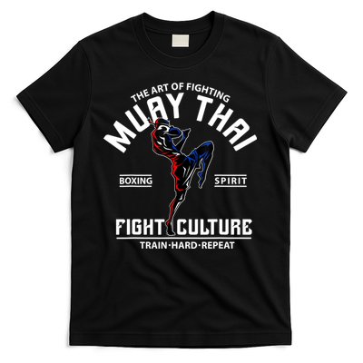 The Art Of Fighting Muay Thai Boxing Spirit Fight Culture T-Shirt