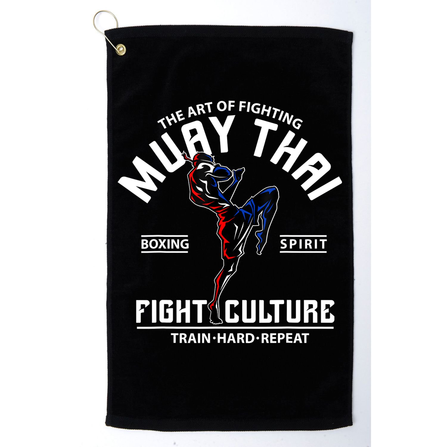 The Art Of Fighting Muay Thai Boxing Spirit Fight Culture Golf Towel