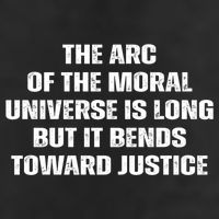 The Arc Of Moral Universe Is Long But It Bends Toward Justic Great Gift Cool Comfort Performance Bucket Hat