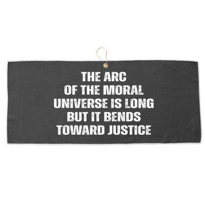 The Arc Of Moral Universe Is Long But It Bends Toward Justic Great Gift Large Microfiber Waffle Golf Towel