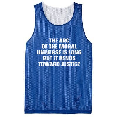 The Arc Of Moral Universe Is Long But It Bends Toward Justic Great Gift Mesh Reversible Basketball Jersey Tank