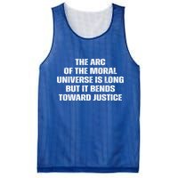 The Arc Of Moral Universe Is Long But It Bends Toward Justic Great Gift Mesh Reversible Basketball Jersey Tank