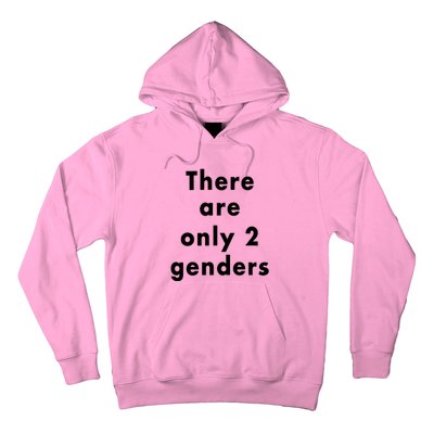 There Are Only 2 Genders Hoodie