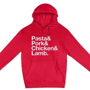 The Art Of Pasta Pork Chicken & Lamb Premium Pullover Hoodie