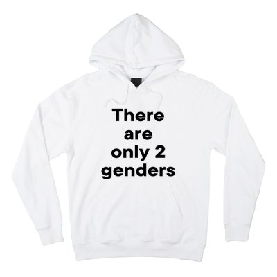 There Are Only 2 Genders Hoodie