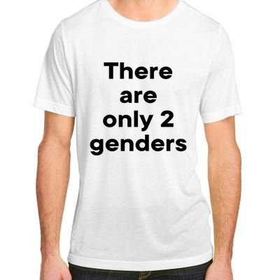 There Are Only 2 Genders Adult ChromaSoft Performance T-Shirt