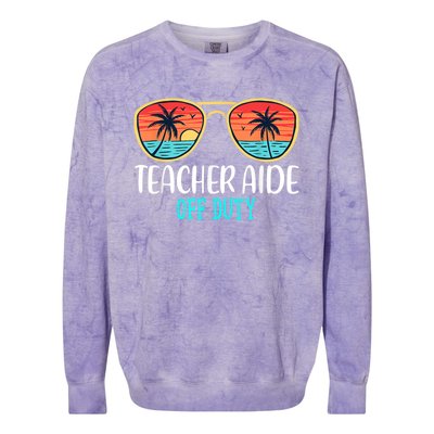 Teacher Aide Off Duty Happy Last Day Of School Summer Colorblast Crewneck Sweatshirt