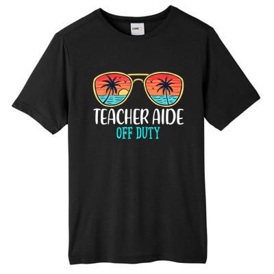 Teacher Aide Off Duty Happy Last Day Of School Summer Tall Fusion ChromaSoft Performance T-Shirt