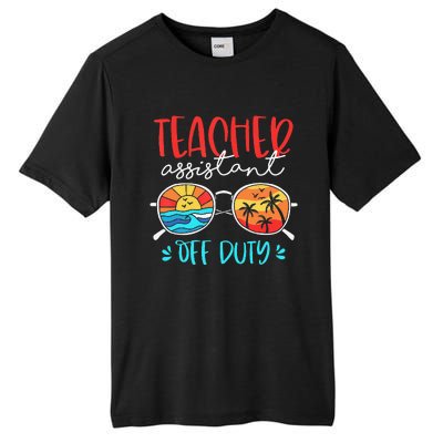 Teacher Assistant Off Duty Last Day Of School Funny Sumer Tall Fusion ChromaSoft Performance T-Shirt