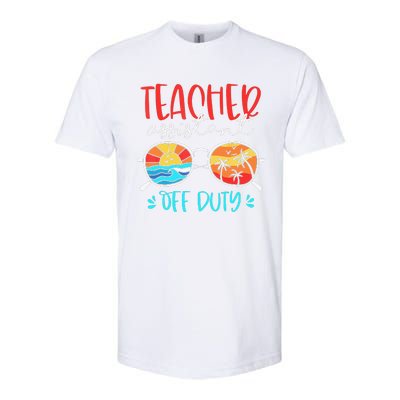 Teacher Assistant Off Duty Last Day Of School Funny Sumer Softstyle CVC T-Shirt