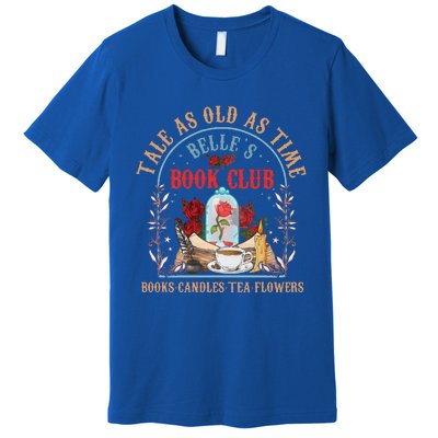 Tale As Old As Time BelleS Book Club Premium T-Shirt