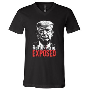 Trump All Of Their Lies Will Be Exposed Take America 2024 V-Neck T-Shirt