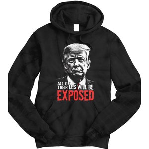 Trump All Of Their Lies Will Be Exposed Take America 2024 Tie Dye Hoodie