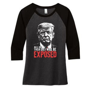 Trump All Of Their Lies Will Be Exposed Take America 2024 Women's Tri-Blend 3/4-Sleeve Raglan Shirt