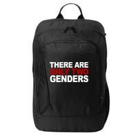 There Are Only Two Genders City Backpack