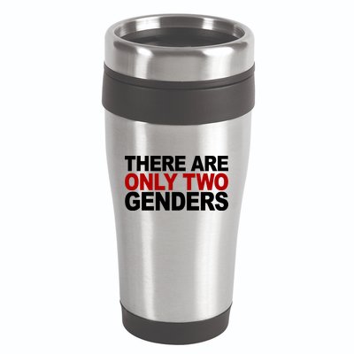 There Are Only Two Genders 16oz Travel Tumbler