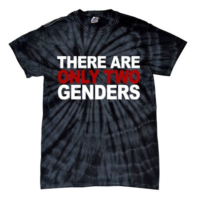 There Are Only Two Genders Tie-Dye T-Shirt