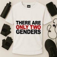 There Are Only Two Genders Performance Shirt