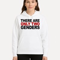 There Are Only Two Genders Hoodie