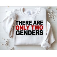 There Are Only Two Genders Sweatshirt