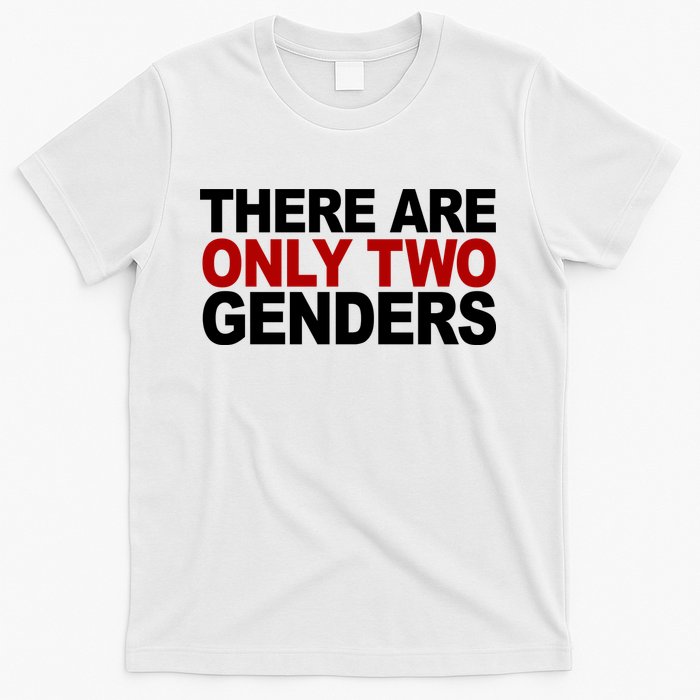 There Are Only Two Genders T-Shirt