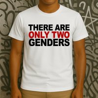 There Are Only Two Genders T-Shirt