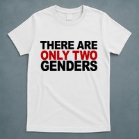 There Are Only Two Genders T-Shirt