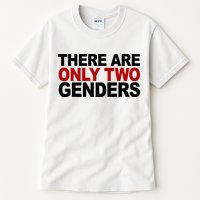 There Are Only Two Genders Tall T-Shirt