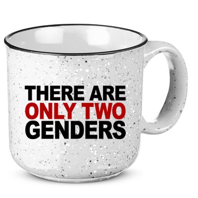 There Are Only Two Genders 15oz Campfire Ceramic Mug