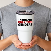There Are Only Two Genders Tumbler