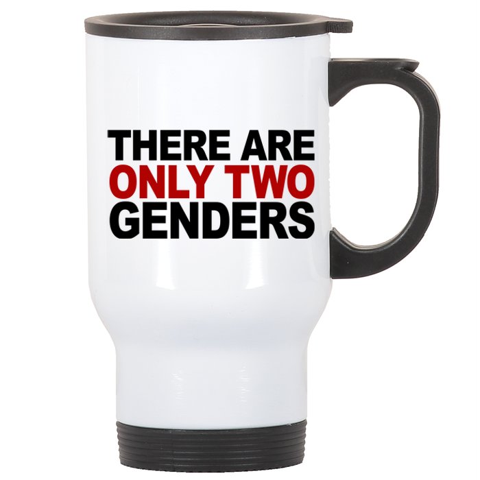 There Are Only Two Genders Stainless Steel Travel Mug