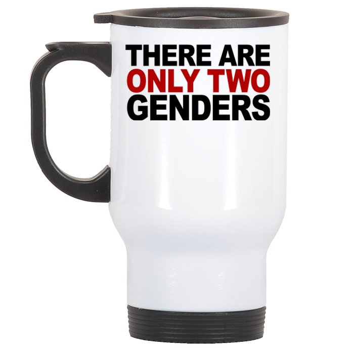 There Are Only Two Genders Stainless Steel Travel Mug