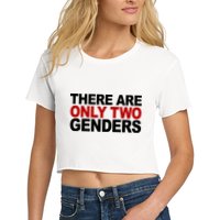 There Are Only Two Genders Crop Top