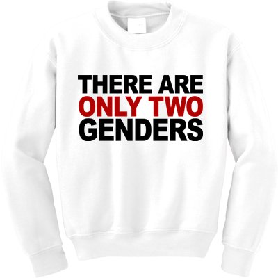 There Are Only Two Genders Kids Sweatshirt
