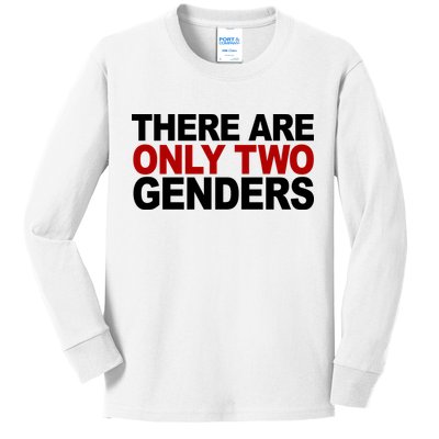 There Are Only Two Genders Kids Long Sleeve Shirt
