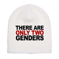 There Are Only Two Genders Short Acrylic Beanie