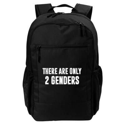 There Are Only 2 Genders Daily Commute Backpack