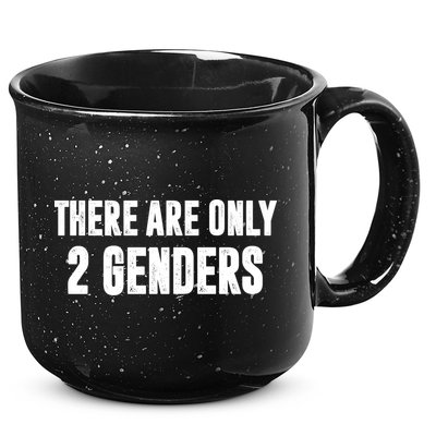 There Are Only 2 Genders 15oz Campfire Ceramic Mug