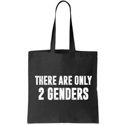 There Are Only 2 Genders Bag