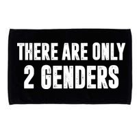 There Are Only 2 Genders Microfiber Hand Towel