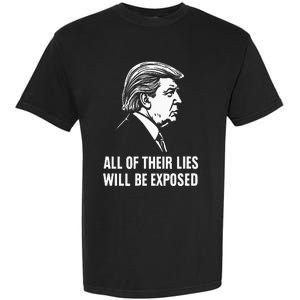 Trump All Of Their Lies Will Be Exposed Take America 2024 Garment-Dyed Heavyweight T-Shirt