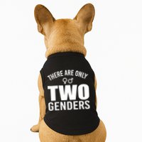 There Are Only Two Genders Gender Doggie Tank