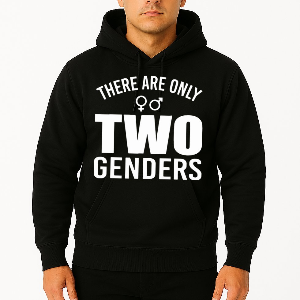 There Are Only Two Genders Gender Hoodie