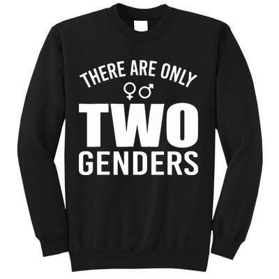 There Are Only Two Genders Gender Sweatshirt