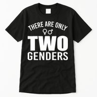 There Are Only Two Genders Gender Tall T-Shirt