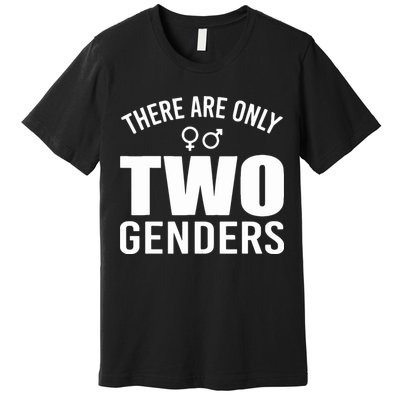 There Are Only Two Genders Gender Premium T-Shirt